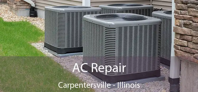 AC Repair Carpentersville - Illinois