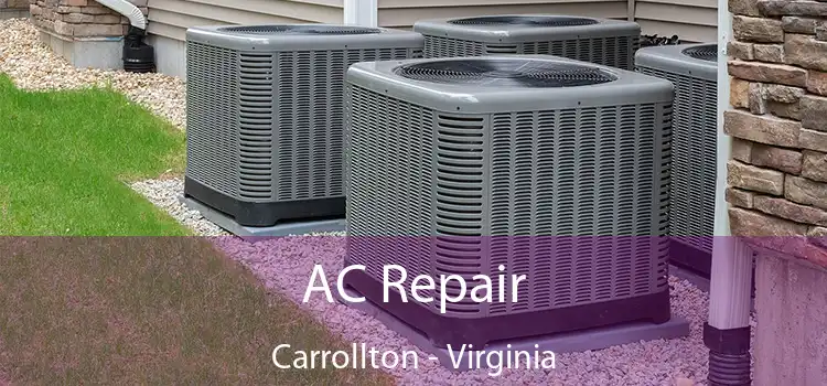 AC Repair Carrollton - Virginia