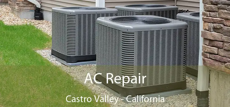 AC Repair Castro Valley - California