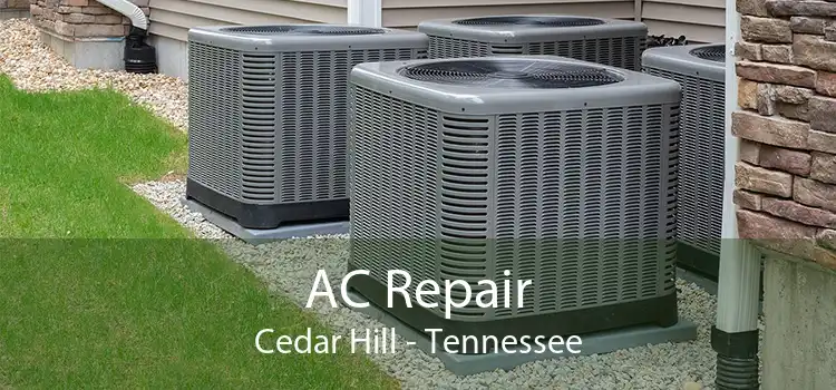 AC Repair Cedar Hill - Tennessee