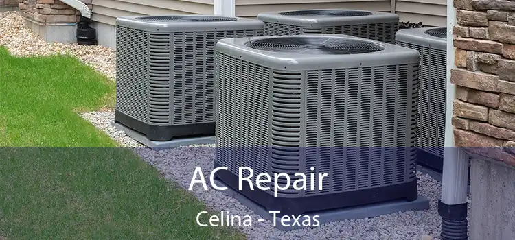 AC Repair Celina - Texas