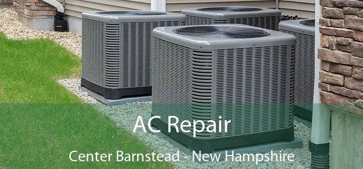 AC Repair Center Barnstead - New Hampshire