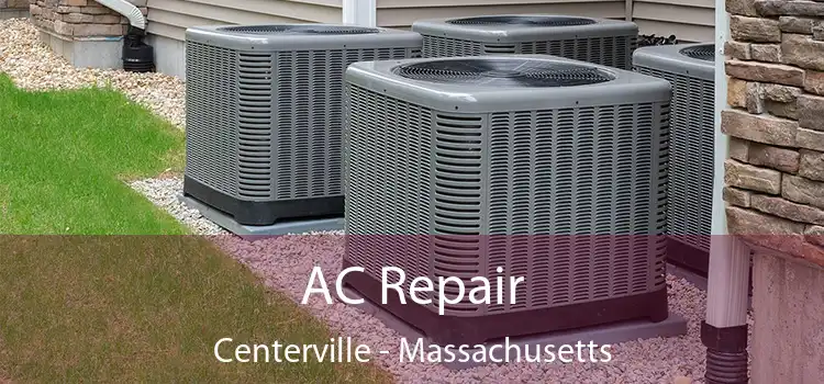 AC Repair Centerville - Massachusetts