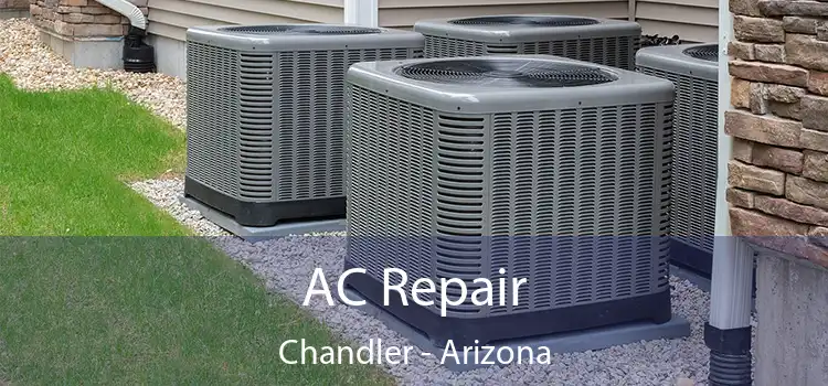 AC Repair Chandler - Arizona