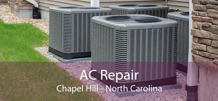 AC Repair Chapel Hill - North Carolina