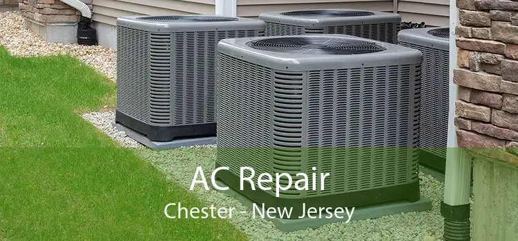 AC Repair Chester - New Jersey