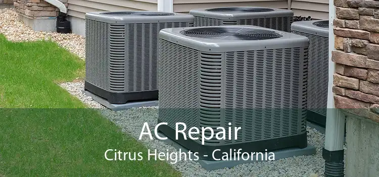 AC Repair Citrus Heights - California