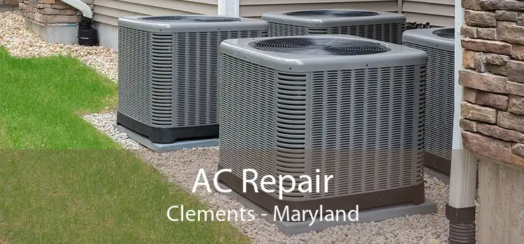 AC Repair Clements - Maryland