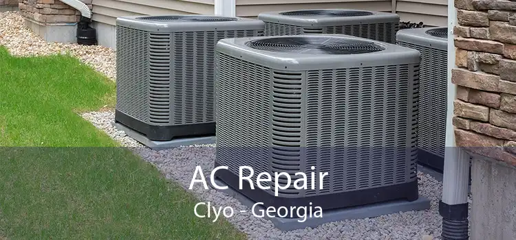 AC Repair Clyo - Georgia