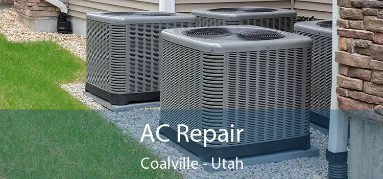 AC Repair Coalville - Utah