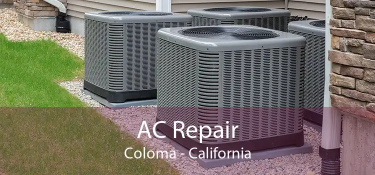 AC Repair Coloma - California