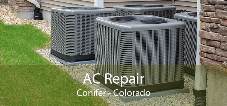 AC Repair Conifer - Colorado