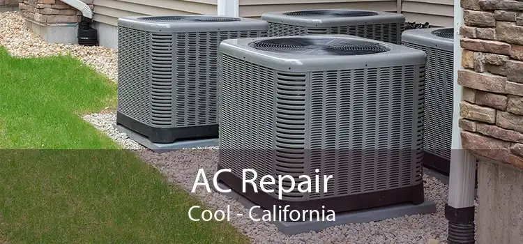 AC Repair Cool - California