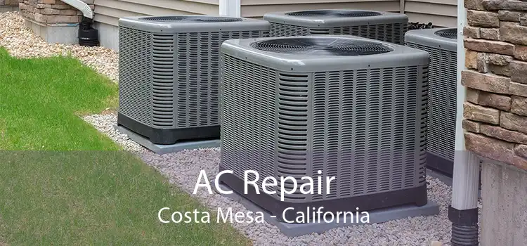 AC Repair Costa Mesa - California