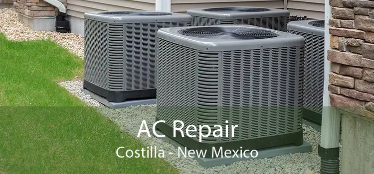 AC Repair Costilla - New Mexico