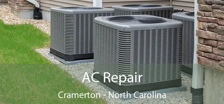 AC Repair Cramerton - North Carolina