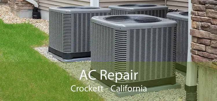 AC Repair Crockett - California