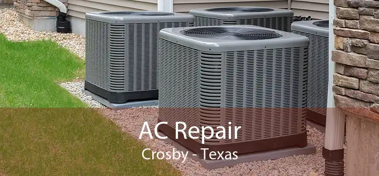 AC Repair Crosby - Texas