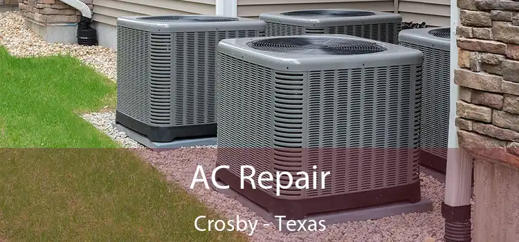 AC Repair Crosby - Texas