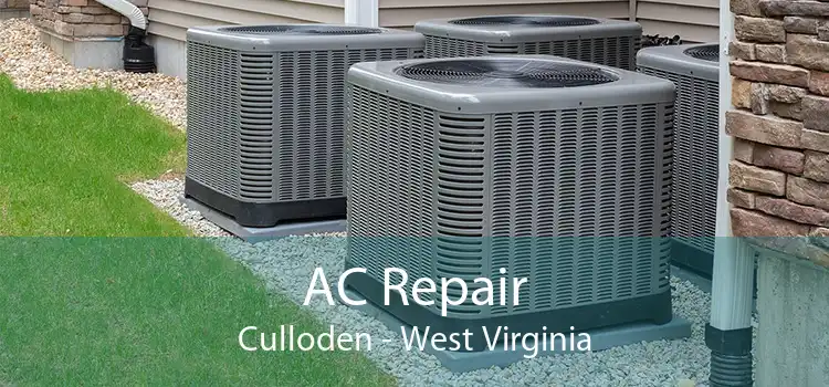 AC Repair Culloden - West Virginia