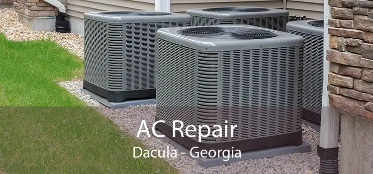 AC Repair Dacula - Georgia