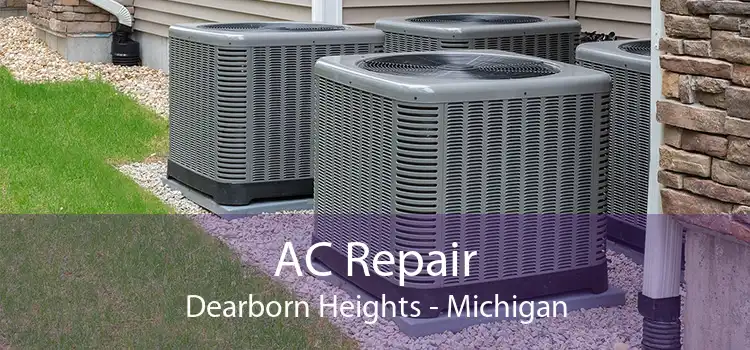 AC Repair Dearborn Heights - Michigan