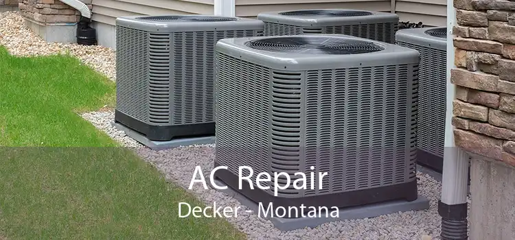 AC Repair Decker - Montana