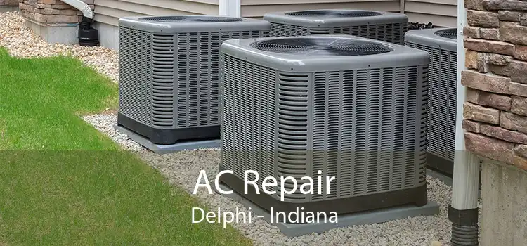AC Repair Delphi - Indiana