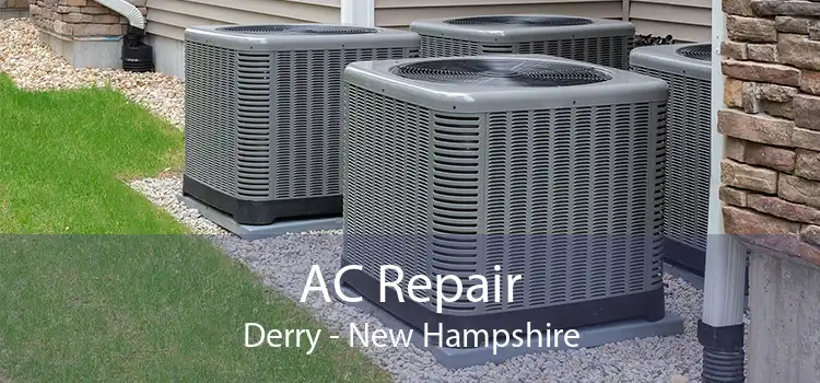 AC Repair Derry - New Hampshire