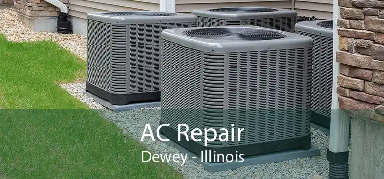 AC Repair Dewey - Illinois