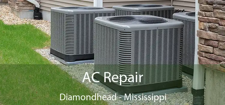 AC Repair Diamondhead - Mississippi