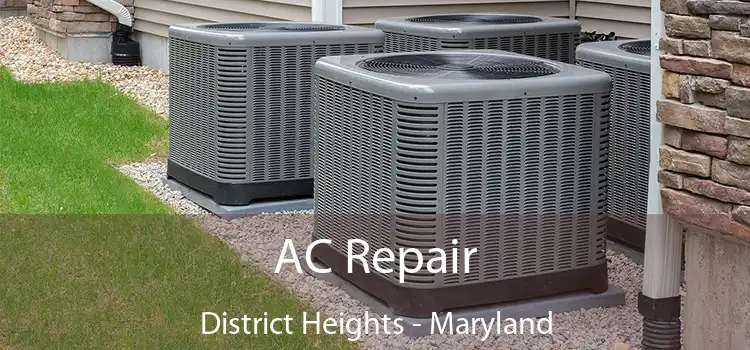 AC Repair District Heights - Maryland