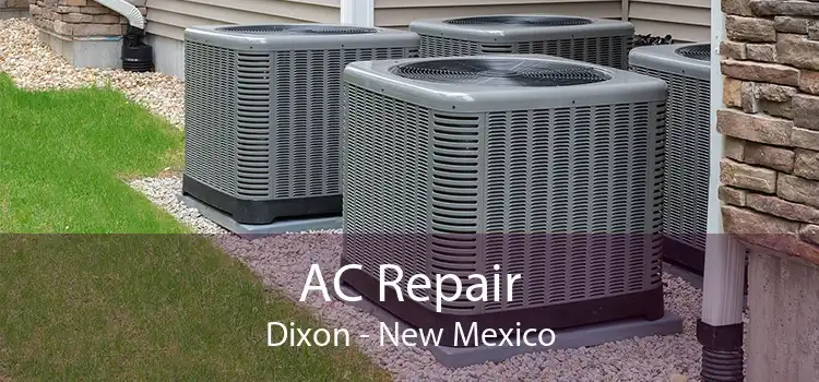 AC Repair Dixon - New Mexico