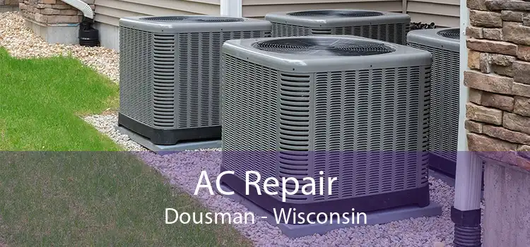 AC Repair Dousman - Wisconsin
