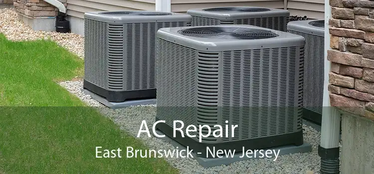 AC Repair East Brunswick - New Jersey