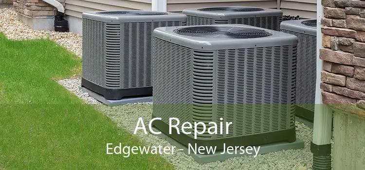 AC Repair Edgewater - New Jersey