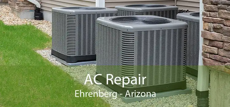 AC Repair Ehrenberg - Arizona