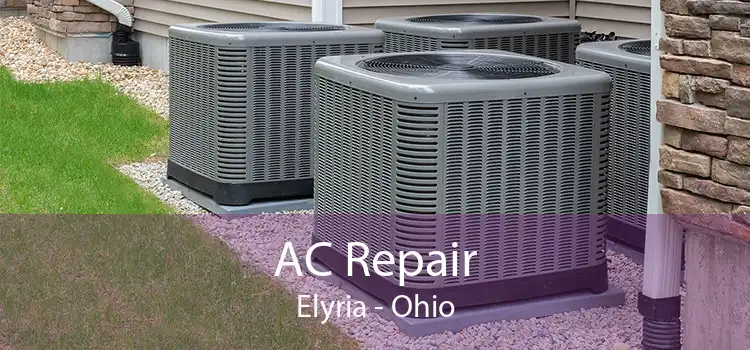 AC Repair Elyria - Ohio