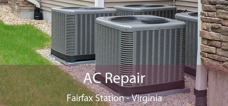 AC Repair Fairfax Station - Virginia