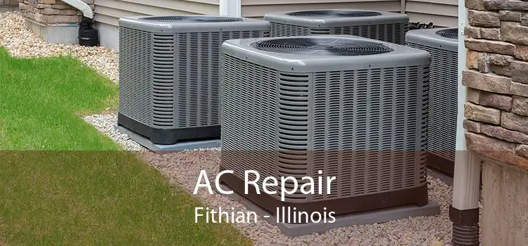 AC Repair Fithian - Illinois