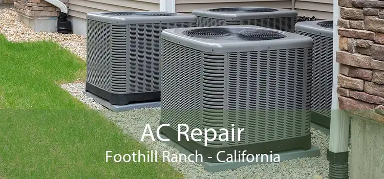 AC Repair Foothill Ranch - California