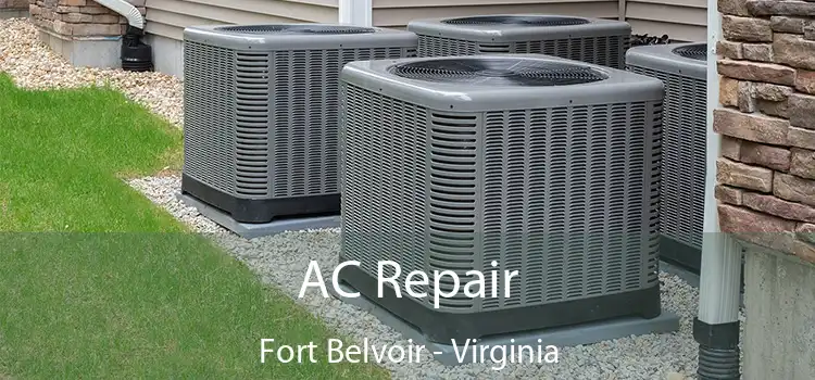 AC Repair Fort Belvoir - Virginia