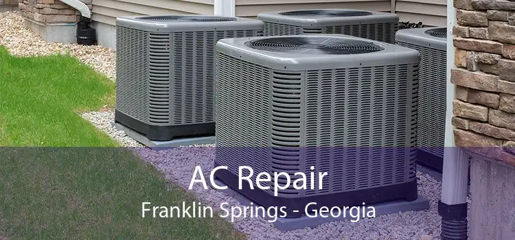 AC Repair Franklin Springs - Georgia