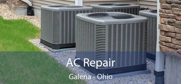 AC Repair Galena - Ohio