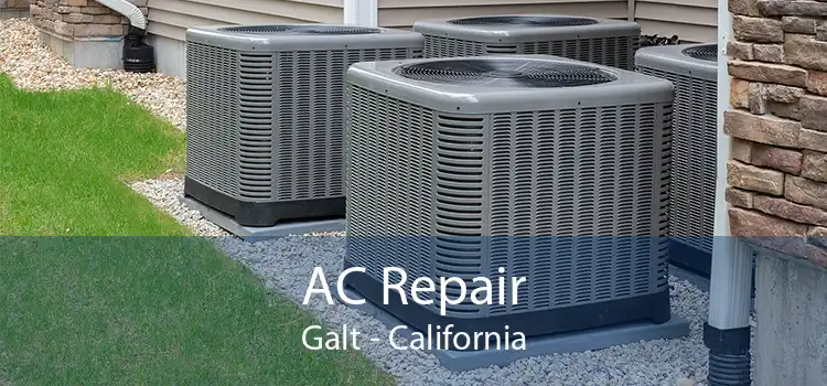 AC Repair Galt - California