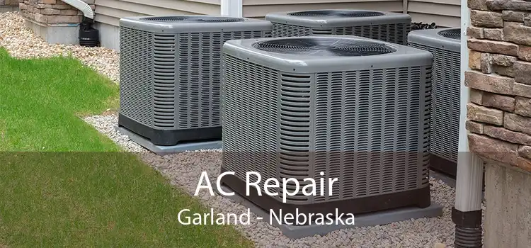 AC Repair Garland - Nebraska