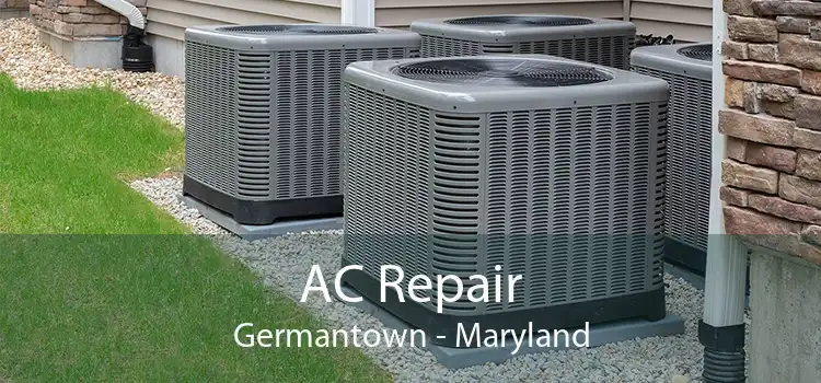AC Repair Germantown - Maryland