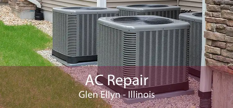 AC Repair Glen Ellyn - Illinois