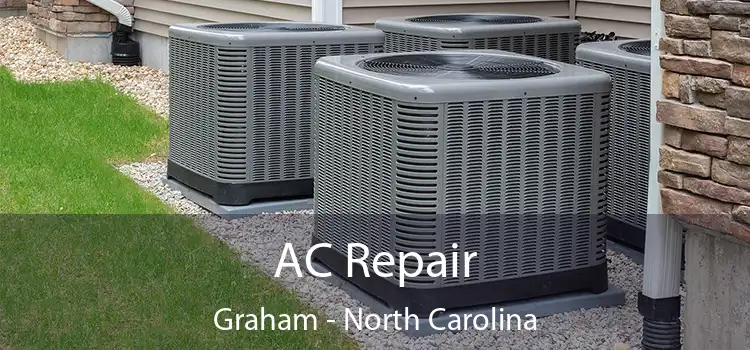 AC Repair Graham - North Carolina