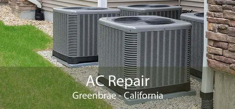 AC Repair Greenbrae - California